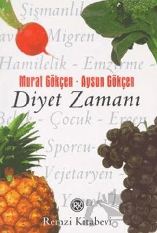 Diyet Zamanı – Aysun Gökçen, Murat Gökçen – Remzi Kitabevi kitap kapağı
