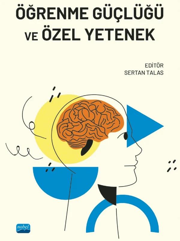 Öğrenme Güçlüğü ve Özel Yetenek