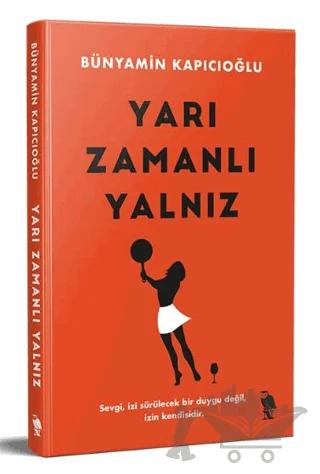 Yarı Zamanlı Yalnız