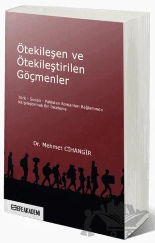 Ötekileşen ve Ötekileştirilen Göçmenler