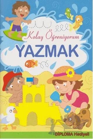 Yazmak - Kolay Öğreniyorum