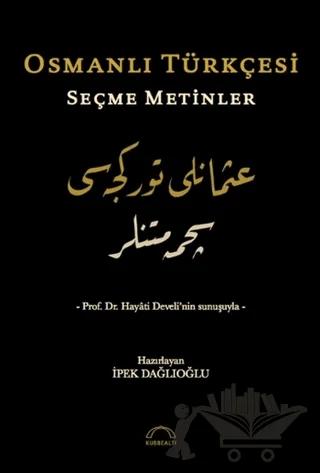 Osmanlı Türkçesi Seçme Metinler