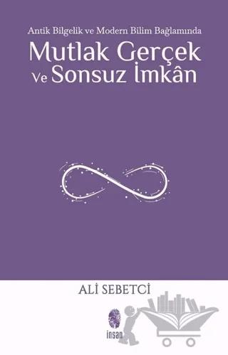 Mutlak Gerçek ve Sonsuz İmkan