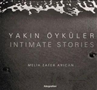 Yakın Öyküler Fotograf Albümü