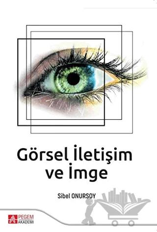 Görsel İletişim ve İmge