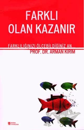 Farklı Olan Kazanır