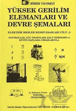 Yüksek Gerilim Elemanları ve Devre Şemaları