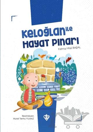 Keloğlan İle Hayat Pınarı