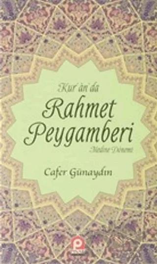 Kur'an'da Rahmet Peygamberi 2.Cilt