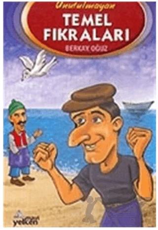 Unutulmayan Temel Fıkraları