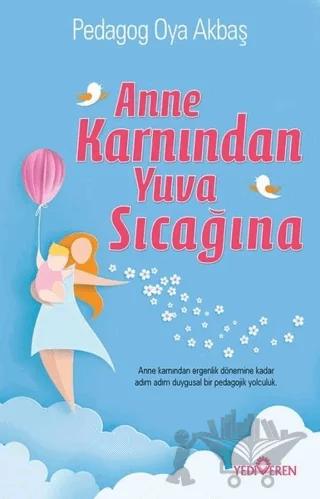 Anne Karnından Yuva Sıcağına
