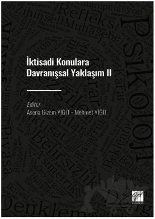 İktisadi Konulara Davranışsal Yaklaşım II