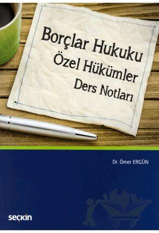Borçlar Hukuku Özel Hükümler Ders Notları