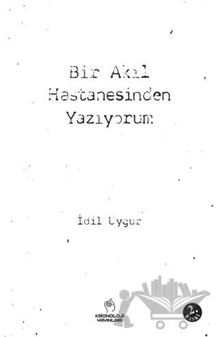 Bir Akıl Hastanesinden Yazıyorum