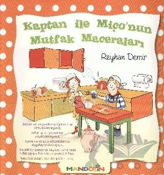 Kaptan ile Miço’nun Mutfak Maceraları