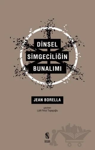Dinsel Simgeciliğin Bunalımı