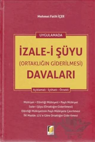 İzale-i Şüyu (Ortaklığın Giderilmesi) Davaları