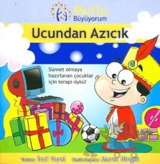 Mutlu Büyüyorum - Ucundan Azıcık