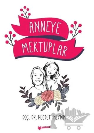 Anneye Mektuplar