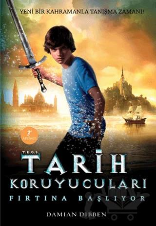 Tarih Koruyucuları - Fırtına Başlıyor