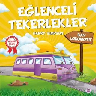 Bay Lokomotif - Eğlenceli Tekerlekler