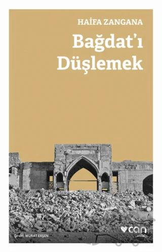 Bağdat'ı Düşlemek