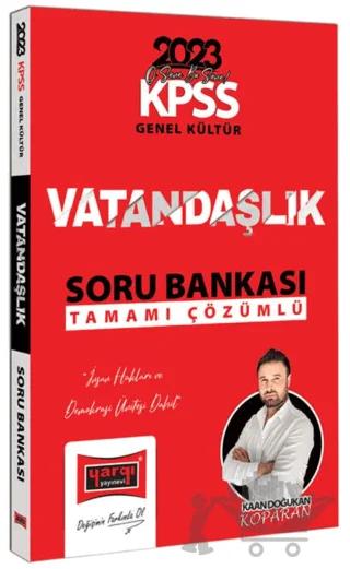 Yargı Yayınları 2023 KPSS Genel Kültür Tamamı Çözümlü Vatandaşlık Soru Bankası