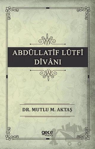 Abdüllatif Lütfi Divanı