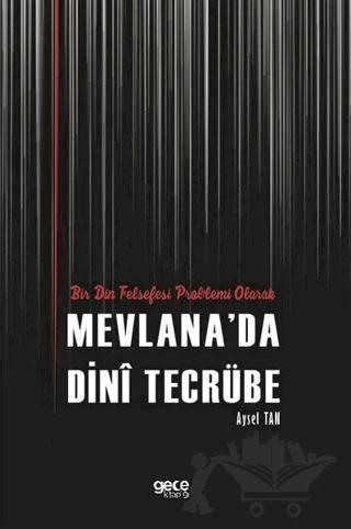 Bir Din Felsefesi Problemi Olarak Mevlana’da Dini Tecrübe