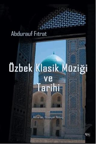 Özbek Klasiği ve Tarihi