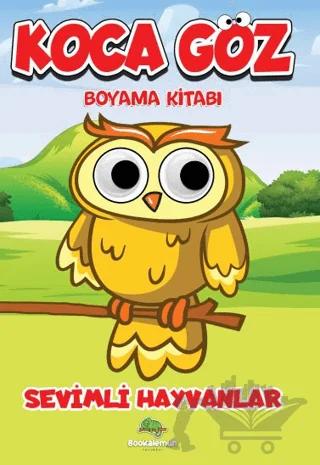 Koca Göz Boyama - Sevimli Hayvanlar – Kolektif – Bookalemun Yayınevi kitap kapağı