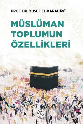 Müslüman Toplumun Özellikleri