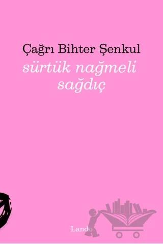 Sürtük Nağmeli Sağdıç