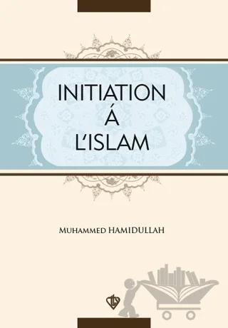 Initiation A L'Islam