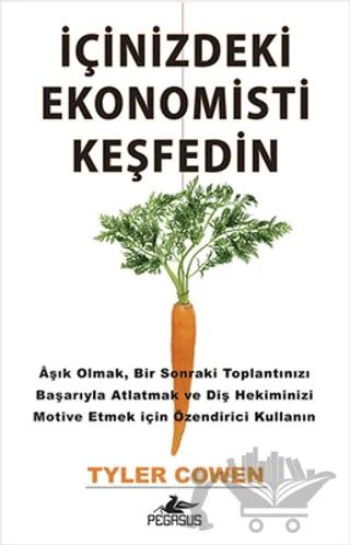 İçinizdeki Ekonomisti Keşfedin
