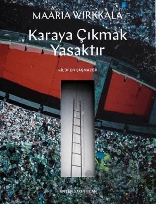 Maarria Wirkkala Karaya Çıkmak Yasaktır
