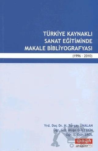 Türkiye Kaynaklı Sanat Eğitiminde Makale Bibliyografyası