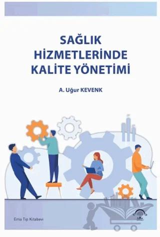 Sağlık Hizmetlerinde Kalite Yönetimi