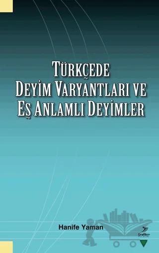 Türkçede Deyim Varyantları ve Eş Zamanlı Deyimler