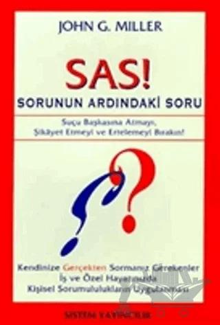 SAS! Sorunun Ardındaki Soru
