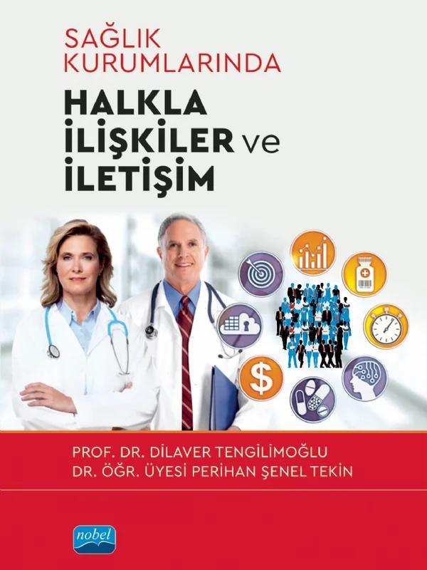 Sağlık Kurumlarında Halkla İlişkiler ve İletişim
