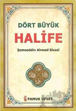 Dört Büyük Halife (Evliya-021)