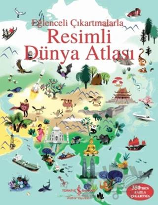 Eğlenceli Çıkartmalarla Resimli Dünya Atlası – Sam Lake – İş Bankası Kültür Yayınları kitap kapağı
