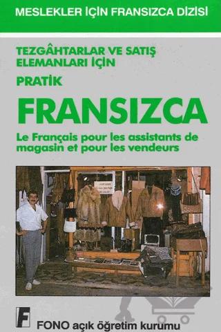 Tezgahtarlar ve Satış Elemanları için Pratik Fransızca