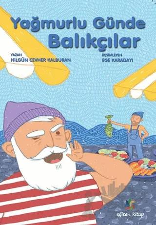 Yağmurlu Günde Balıkçılar