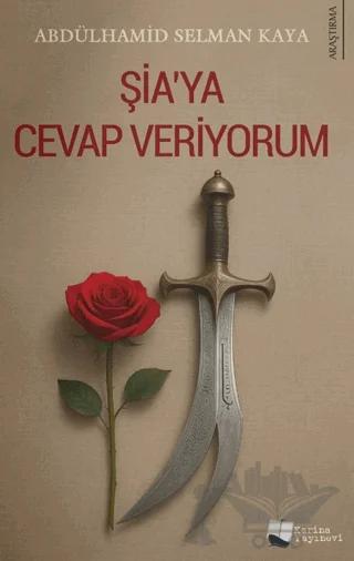 Şia'ya Cevap Veriyorum
