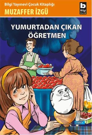 Yumurtadan Çıkan Öğretmen