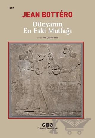 Dünyanın En Eski Mutfağı