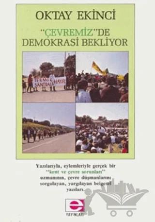 Çevremiz de Demokrasi Bekliyor