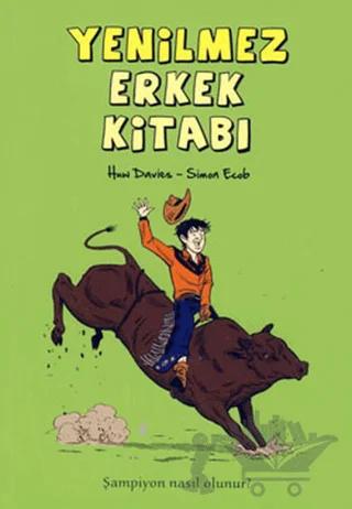 Yenilmez Erkek Kitabı